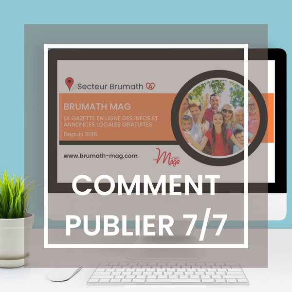 Comment publier gratuitement sur brumath mag